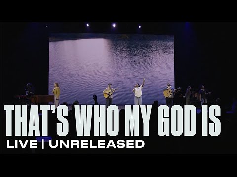 That’s Who My God Is (Live) | Crossroads Music | Unreleased