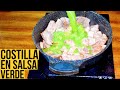 COSTILLA de Cerdo 🐷 en Salsa Verde | Cocina Regional