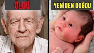 GERİ DÖNDÜ! En Korkutucu 7 Gerçek İnsan Reenkarnasyon Hikayesi