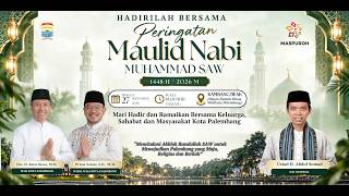 Peringatan Maulid Nabi Muhammad SAW 1448 H/2026 m Bersama Ustadz Abdul Somad (UAS)