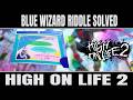 High on Life 2 – Blue Wizard Riddle Answer (How Do You Know All That Stuff Trophy)