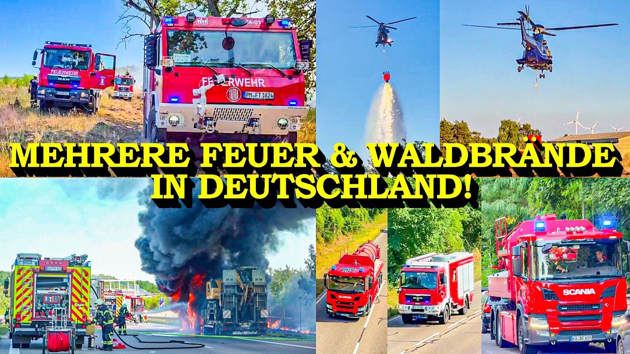 +++ VIELE FEUER & WALDBRÄNDE IN DEUTSCHLAND +++ FEUERWEHR & HUBSCHRAUBER | GROSSALARM BEI MEGA HITZE