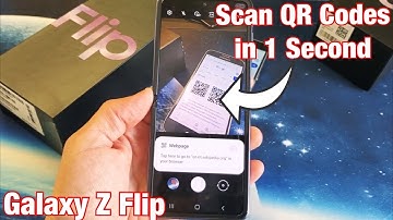 Galaxy Z Flip: How to Scan QR Codes (Takes 1 Second)