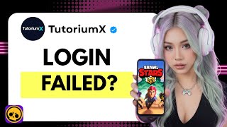 How to Fix Brawl Stars Login Failed Error