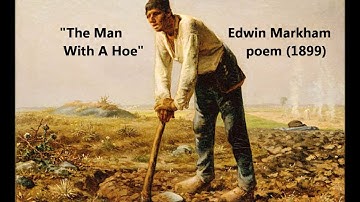 "The Man With The Hoe" Edwin Markham poem (male voice) "L