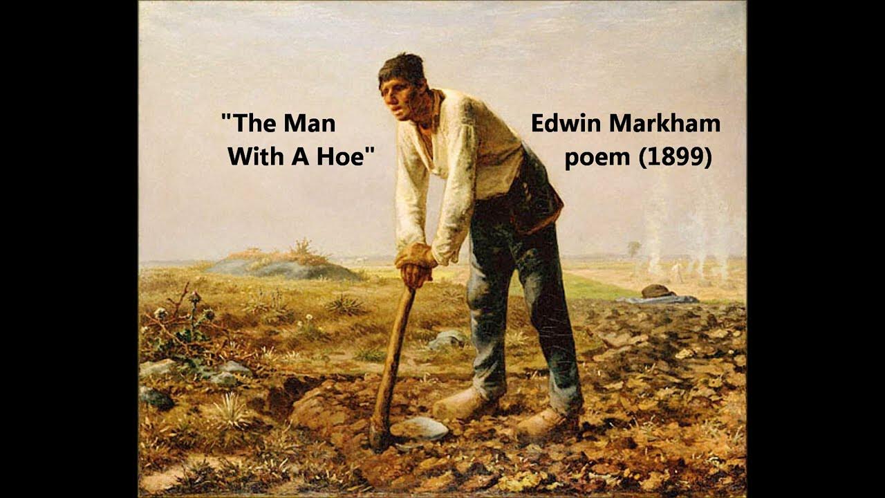 "The Man With The Hoe" Edwin Markham poem (male voice) "L'homme à la