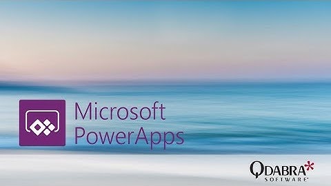 PowerApps – Modify a Generated App to Support Parent/Child Relationship: Qdabra Webinar 8/31/2017
