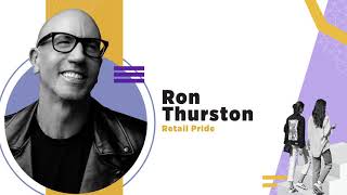 RIW21: Store Guru Ron Thurston on why we need to embrace Retail Pride