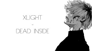 Xlight - Дэд Инсайд