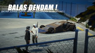 BAYAR JOHAN KAMEK UNTUK MENYELESAIKAN MISI BALAS DENDAM ! - GTA V ROLEPLAY