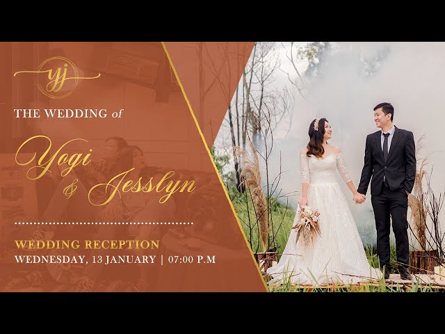 Video Live Streaming for The Wedding Reception of Yogi Syaputra & Jesslyn Evelyn class=