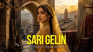 Sarı Gelin | Psychedelic Anatolian Rock Cover