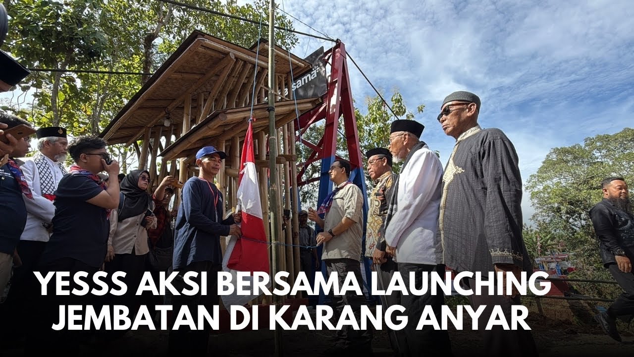 ALHAMDULILLAH❗️Jembatan AKSI BERSAMA kembali diresmikan di KARANG ANYAR