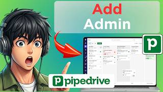 How to Add Admin Team Member to Pipedrive CRM (Full Guide 2026)