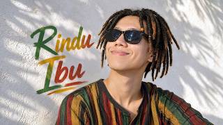 Rindu Ibu - NIFANA ( Reggae Song)