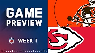 Cleveland Browns vs. Kansas City Chiefs | Week 1 NFL Game Preview