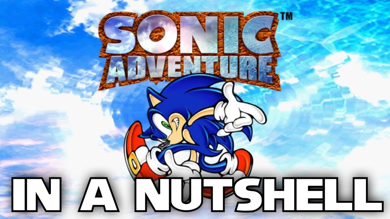 Sonic Adventure In A Nutshell - YouTube