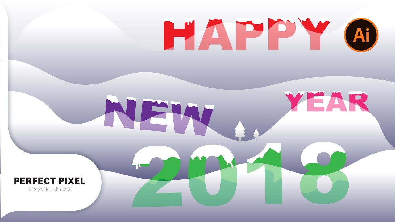 Happy New Year 2018 Design In Adobe Illustrator CC