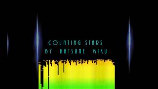 Counting Stars by One Republic [Hatsune Miku V3 English Cover] (Seo-P)