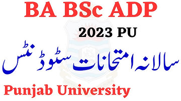BA BSc ADP Annual 2023 Exams Students Most Imp Update PU