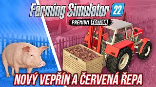 NOVÝ VEPŘÍN A ČERVENÁ ŘEPA! | Farming Simulator 22 Premium Expansion #05