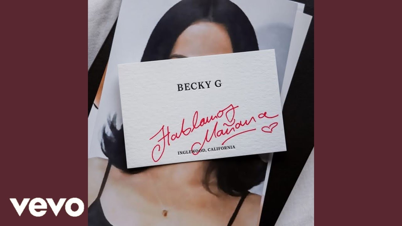 Becky G - Hablamos Mañana (Official Audio)