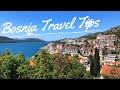 BOSNIA HERZEGOVINA TRAVEL TIPS I What you need to know before you travel Bosnia Herzegovina