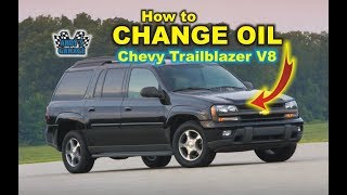 How to Change Oil  Chevy Trailblazer (Andy’s Garage: Episode  13)