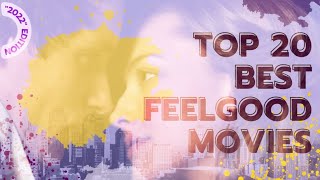 Top 20 best Feel-good movies , inspirational and must watch movies ( 2022 Edition )