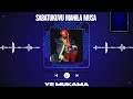 YE MUKAMA By Sabatukuvu Manila Musa