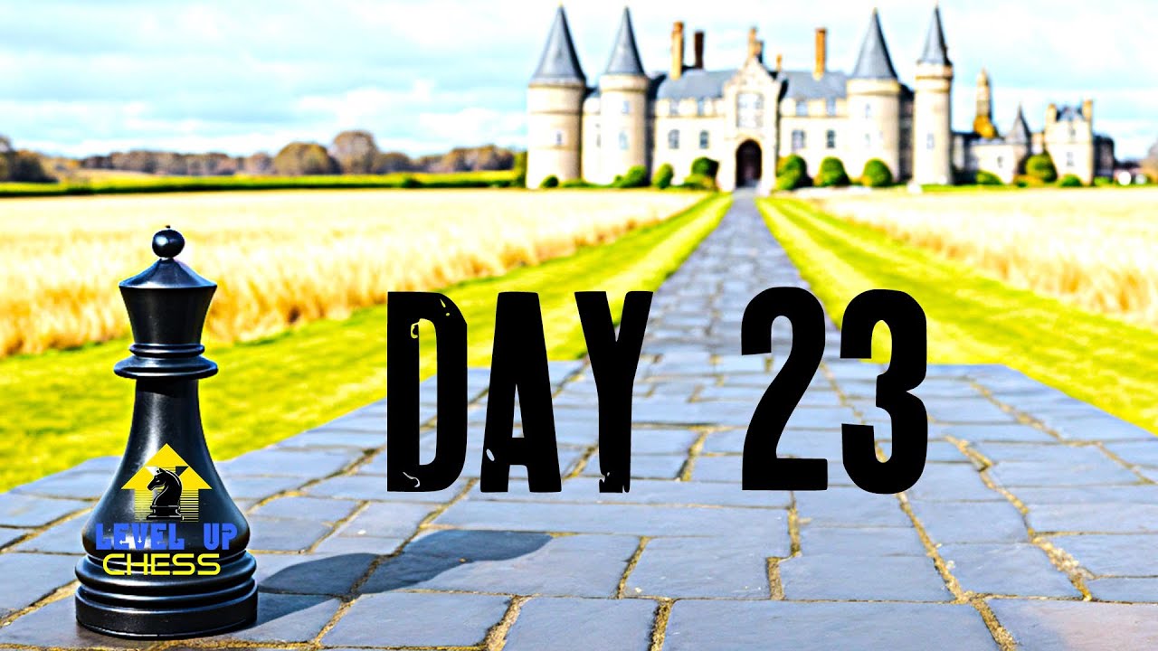 Playing Chess Until I Hit 2400 Elo | Day 23 | Level Up Chess - YouTube
