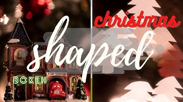Making Shaped Bokeh | Holiday Edition with the Olympus EM1 Mark II