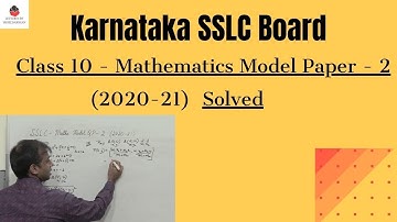 SSLC Mathematics Model Paper-2 (2020-21) With solutions | Class 10 Math | Maths Model Question Paper