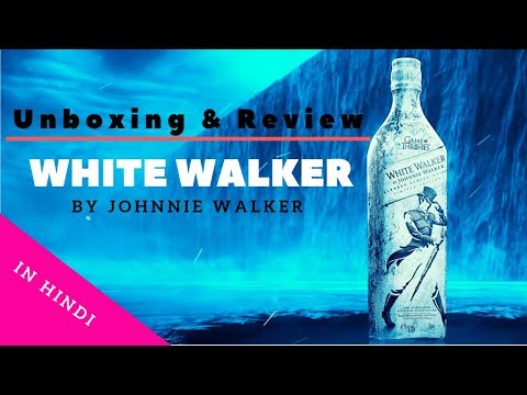 white-walker-unboxing-&-review-in-hindi-|-johnnie-walker-white-walker-review-|-cocktails-india