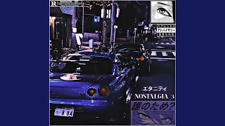 Nostalgia 3