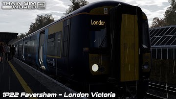 1P22 Faversham - London Victoria - Southeastern High Speed - Class 375 - Train Sim World 2