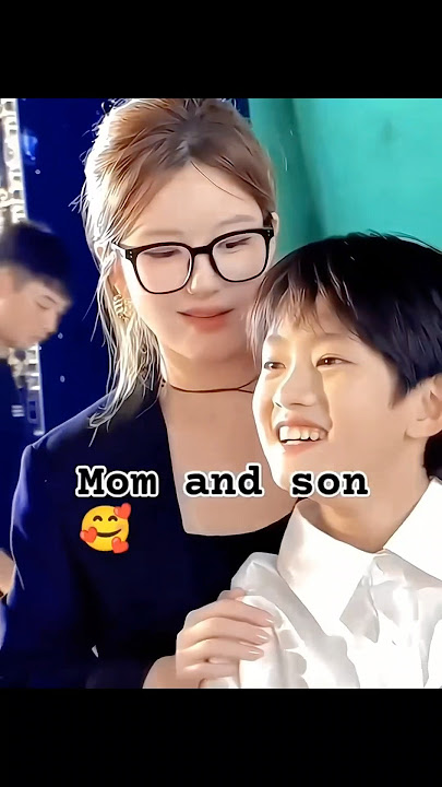 Mom and son🤭❤️