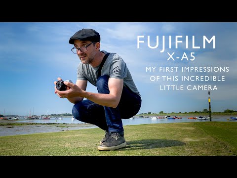 FUJIFILM X-A5 - My first impressions. Used with the FUJIFILM 18mm f2 lens