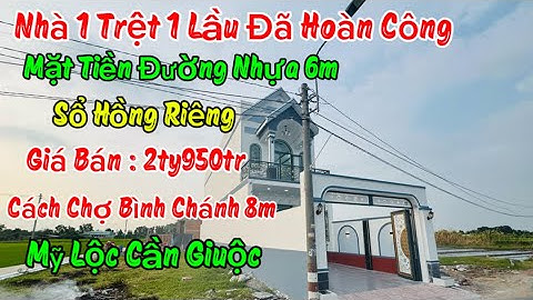 Nhà 1 Trệt 1 Lầu Đã Hoàn Công Mặt Tiền Đường Nhựa Giá Siêu Hấp Dẫn Khu Dân Cư Đang Xây Dựng