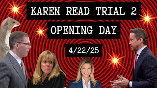 LIVE💥Karen Read Trial 2💥Opening Statements- Day 1💥Here we go again!💥Atty Commentary