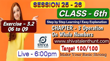 👉 🔴 Live Class 6 Math Chapter 3 Operations on Whole Numbers | Ex 3.2 (Q6 to Q9) | R.D. + NCERT CBSE