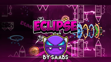 Eclipse by Saabs 100% (Easy Demon) | Geometry Dash 2.1