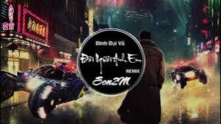 Download lagu Đời Người Anh Em - Đinh Đại Vũ Ft. BlackBi (Son2M REMIX)