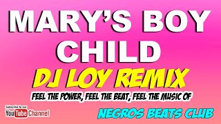 MARY'S BOY CHILD REMIX (DjLoy NBC) Tekno Remix | Christmas Hits Remix