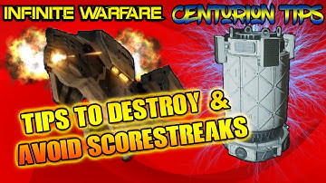 Infinite Warfare Centurion How to Destroy Scorestreaks Strategies to Destroy  Scorestreaks Centurion
