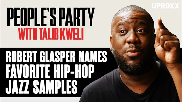 Robert Glasper Names Favorite Hip-Hop Jazz Samples...