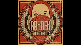 Video thumbnail of "Rayden .- Caza de pañuelos. (2019. Vinilo)"
