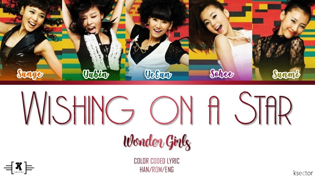 Wonder Girls - Wishing on a Star Lyrics [Color Coded Han/Rom/Eng] 