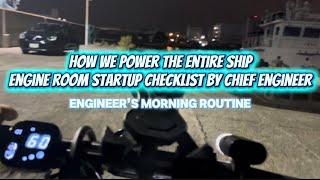 POV: How We Power the Entire Ship | Engine Room Startup Checklist by Chief Engineer