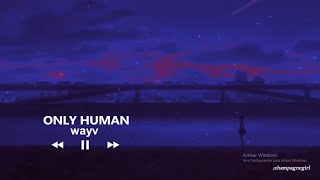 WAYV // Only human . sub español